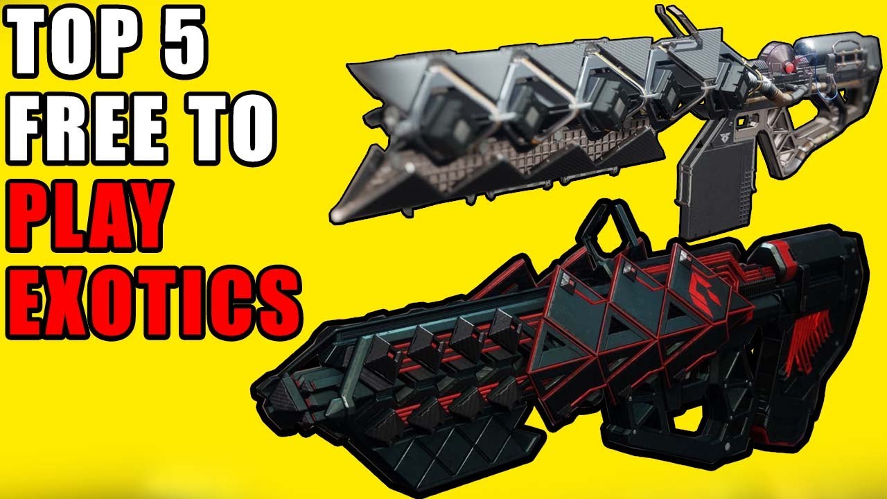 TOP 5 EXOTICS TO GET FOR FREE IN DESTINY 2 | *NO DLC REQUIRED