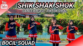 Shik Shak Shok Dance Kreasi - Tiktok Viral Bocil Squad Mommy Bintang