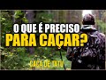 Materiais que você precisa Para Caçar Tatu - Como Caçar Tatu