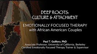 Emotionally Focused Therapy with African American Couples