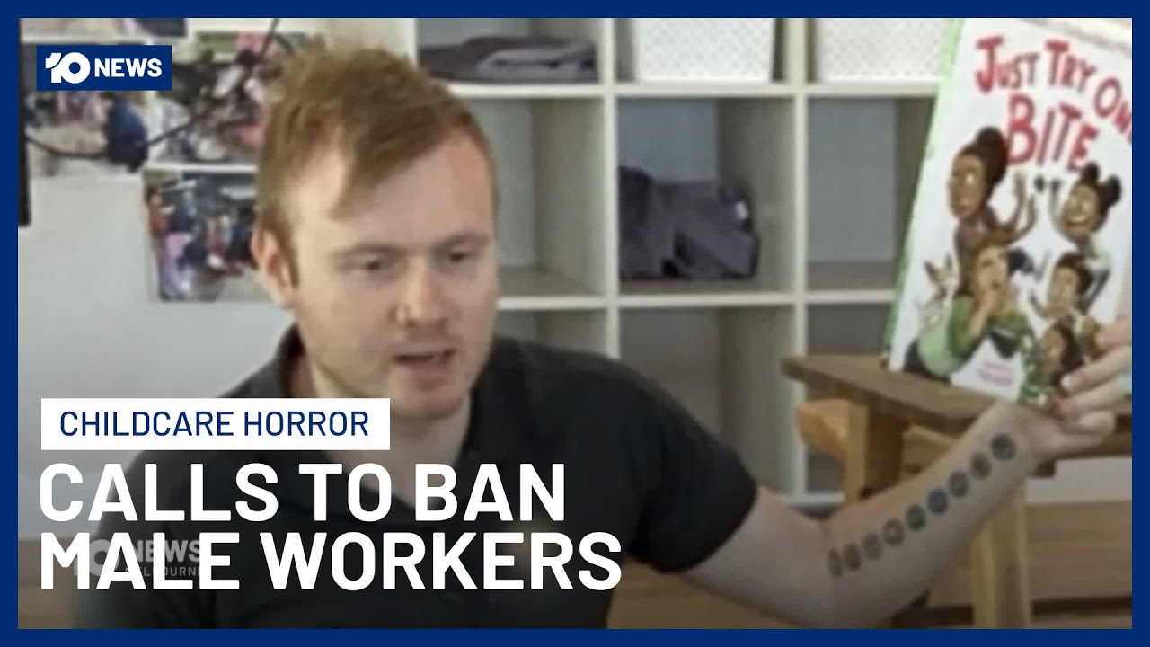 Calls To Ban Male Childcare Workers As Investigation Into Accused Child Predator Widens | 10 News