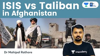 Why does the Islamic State want to start a Jihad Against Taliban? ISIS vs Taliban in Afghanistan