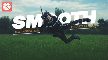 Smooth Text Animation Like After Effects On Kinemaster