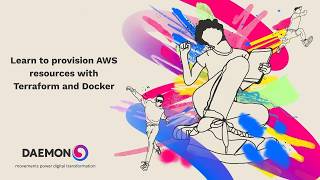 Learn to provision AWS resources with Terraform and Docker | Daemon Labs | 29th January 2026