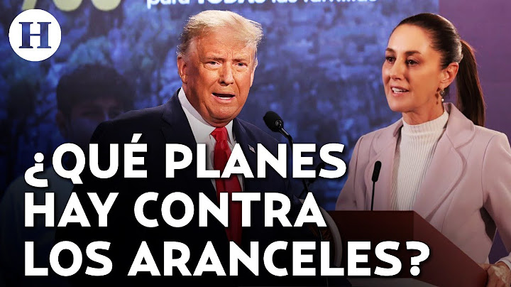 ¡De concretarse aranceles! Claudia Sheinbaum afirma tener plan A, B y C para responder a Trump