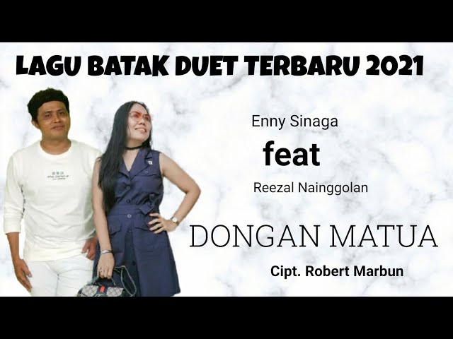 DONGAN MATUA (Teman Hidup) ~ Enny Sinaga Ft. Reezal Nainggolan (Anju Trio) ||Official Video Lirik class=