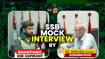 🔥Best SSB Mock Interview | Guided Personal Interview with Col KK Rai Sir - MKC | SSB Coaching - MKC