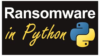 Ransomware in Python: come realizzarlo passo dopo passo
