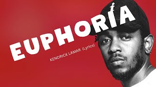 [Melody Album]  EUPHORIA - KENDRICK LAMAR (Lyrics) #blissbreakbroadcast