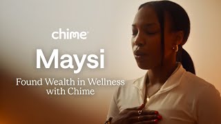 How Maysi Found Wealth in Wellness with Chime | @Chime