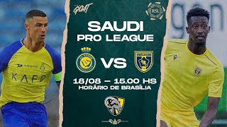 AO VIVO E COM IMAGENS | AL-NASSR X AL-TAAWOUN | LIGA SAUDITA