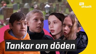 Tankar om döden | Lilla aktuellt