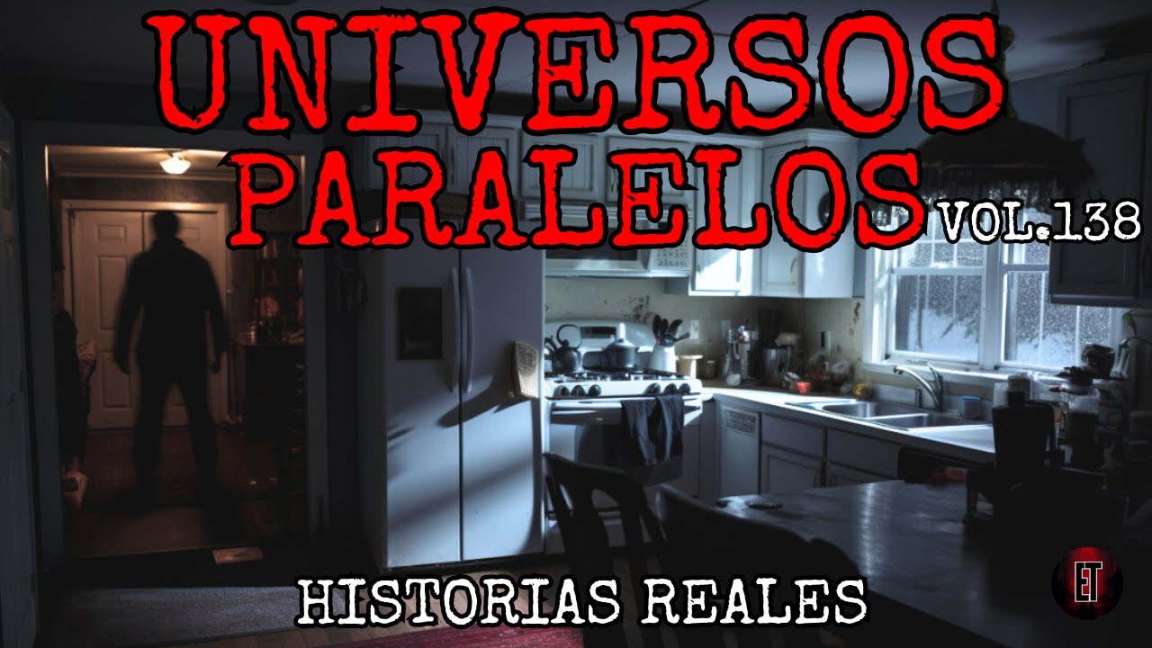 Universos Paralelos - 6 Testimonios Reales que No Tienen Explicación