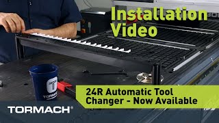 Tormach 24R - Automatic Tool Changer Installation Video