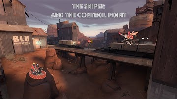 TF2 - The Sniper And The Control Point (Garry