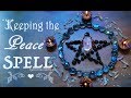 Keeping The Peace Spell : How To ~ The White Witch Parlour