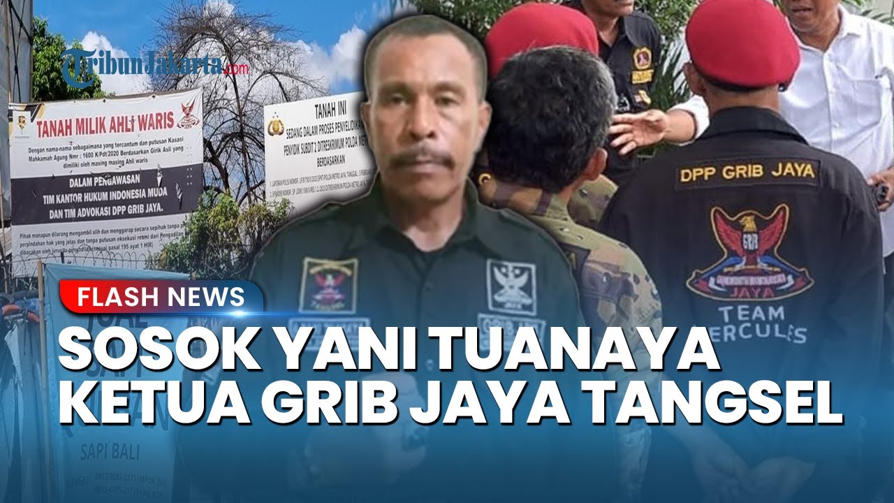 Sosok Yani Tuanaya, Ketua GRIB Jaya Tangerang Selatan yang Ditangkap Buntut Sengketa Lahan BMKG