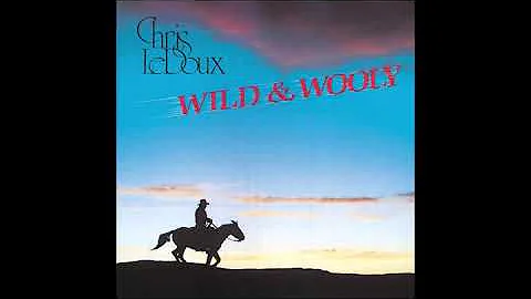 Chris Ledoux  1986 Wild and Wooly full album