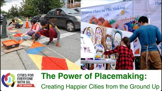 Emma Avery & Leah Karlberg • The Power of Placemaking: Creating Happier Cities from the Ground Up
