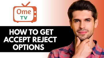 Hoe u de opties Accepteren en Afwijzen in OmeTV kunt krijgen (volledige gids)