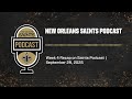 Week 4 Recap on Saints Podcast | September 29, 2025 | New Orleans Saints Podcast