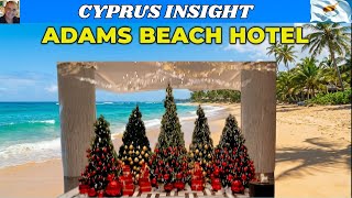 Adams Beach Hotel Ayia Napa - EXTENDED SEASON!!