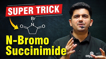 NBS ( N Bromo succinimide)  Trick Organic Chemistry Class 11 | IIT JEE & NEET | Vineet khatri Sir