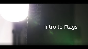 Intro to Flags with Aaron Anderson