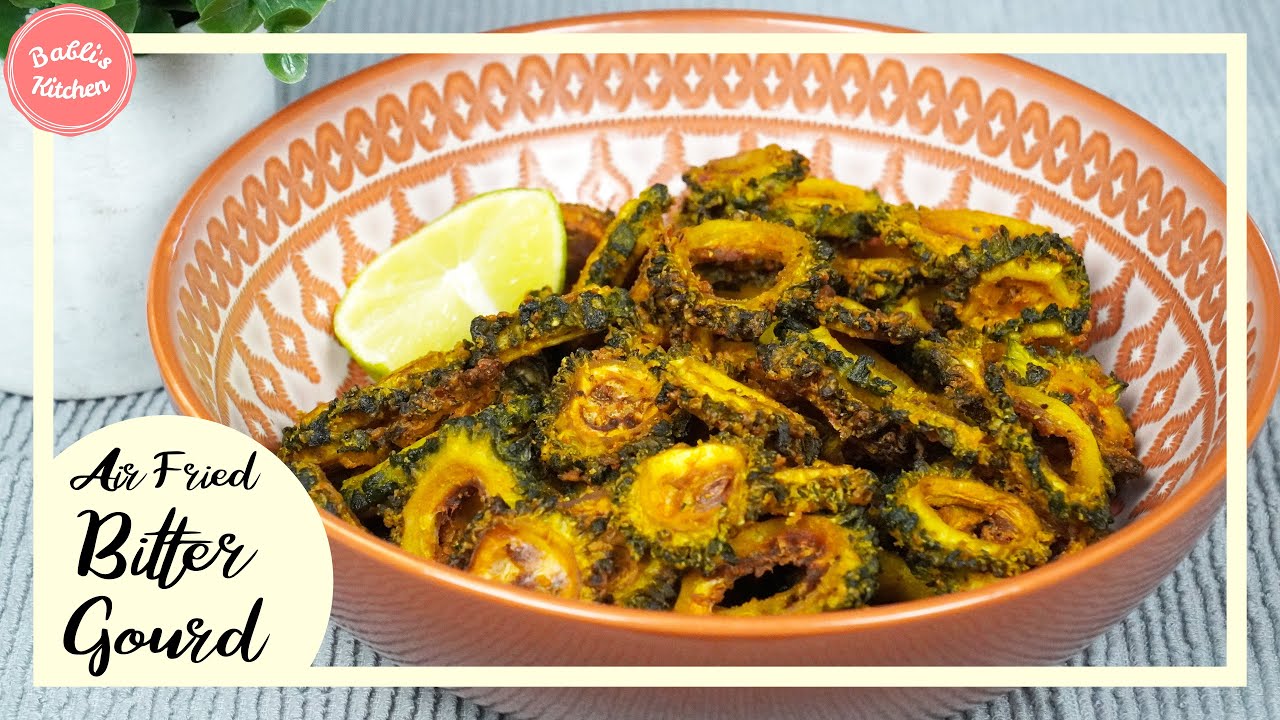 Air Fryer Bitter Gourd Karela Recipe 2 Ways No Oil and With Oil