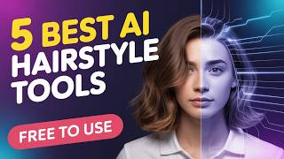 5 Best AI Hairstyle Tools Online Free to Use screenshot 3