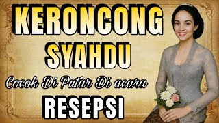 Download Lagu KERONCONG SYAHDU MAREM ATI__ COCOK BUAT DI PUTAR DI ACARA RESEPSI HAJATAN MP3 Download Lagu KERONCONG SYAHDU MAREM ATI__ COCOK BUAT DI PUTAR DI ACARA RESEPSI HAJATAN MP3