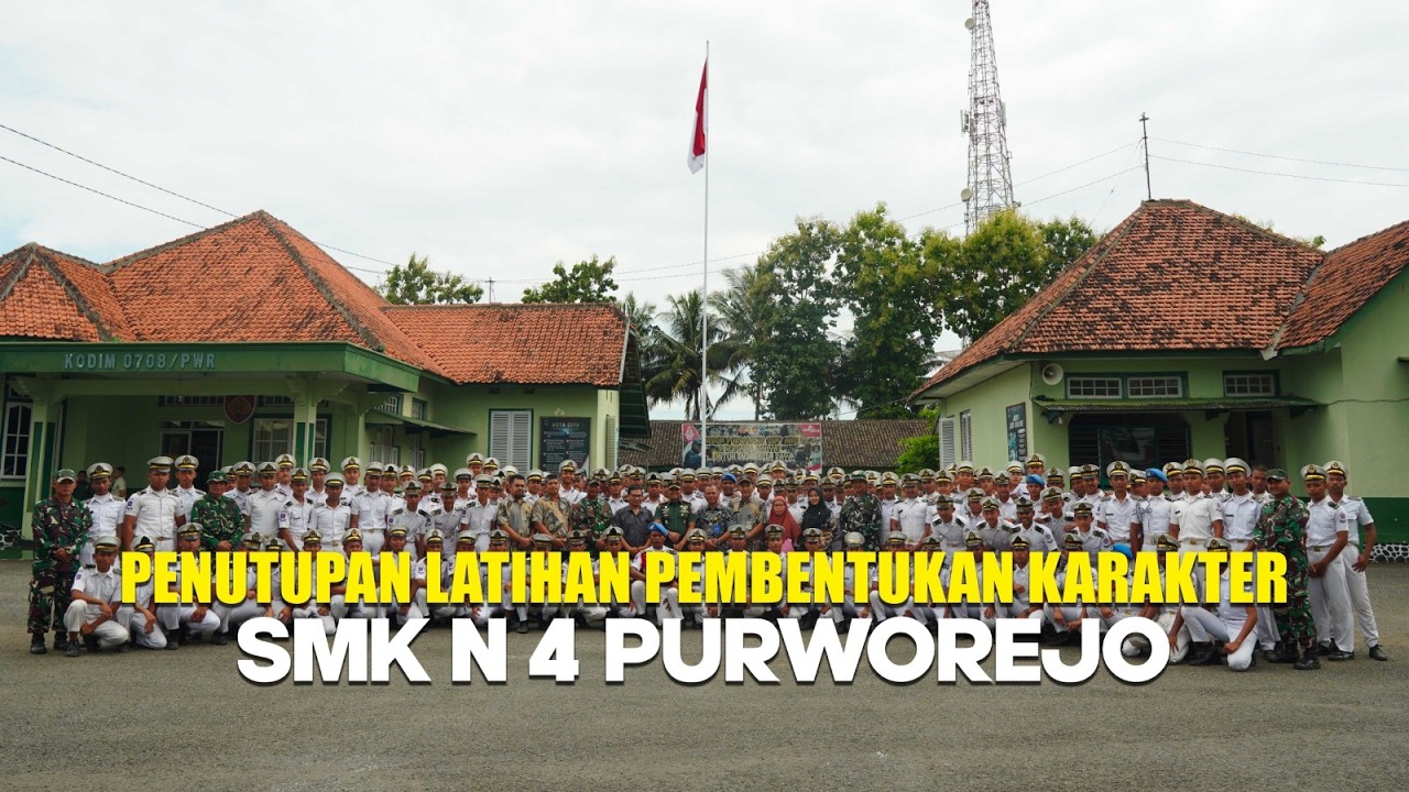 PENUTUPAN LATIHAN PEMBENTUKAN KARAKTER SMK N 4 PURWOREJO