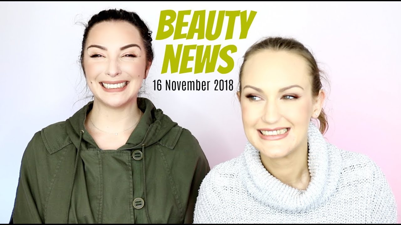 BEAUTY NEWS - 16 November 2018