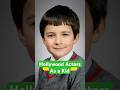 Hollywood Legends: How They Look Like as Kid? Then and Now