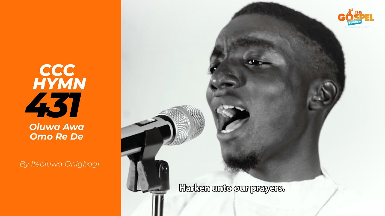 CCC HYMN 431 - OLUWA AWA OMO RE DE #ccc #ccchymns #thegospelpodium #hymnals #oluwaawaomorede