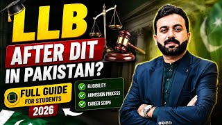 LLB After DIT in Pakistan? | Full Guide for Students 2026