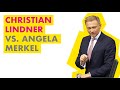 Christian Lindner vs. Angela Merkel