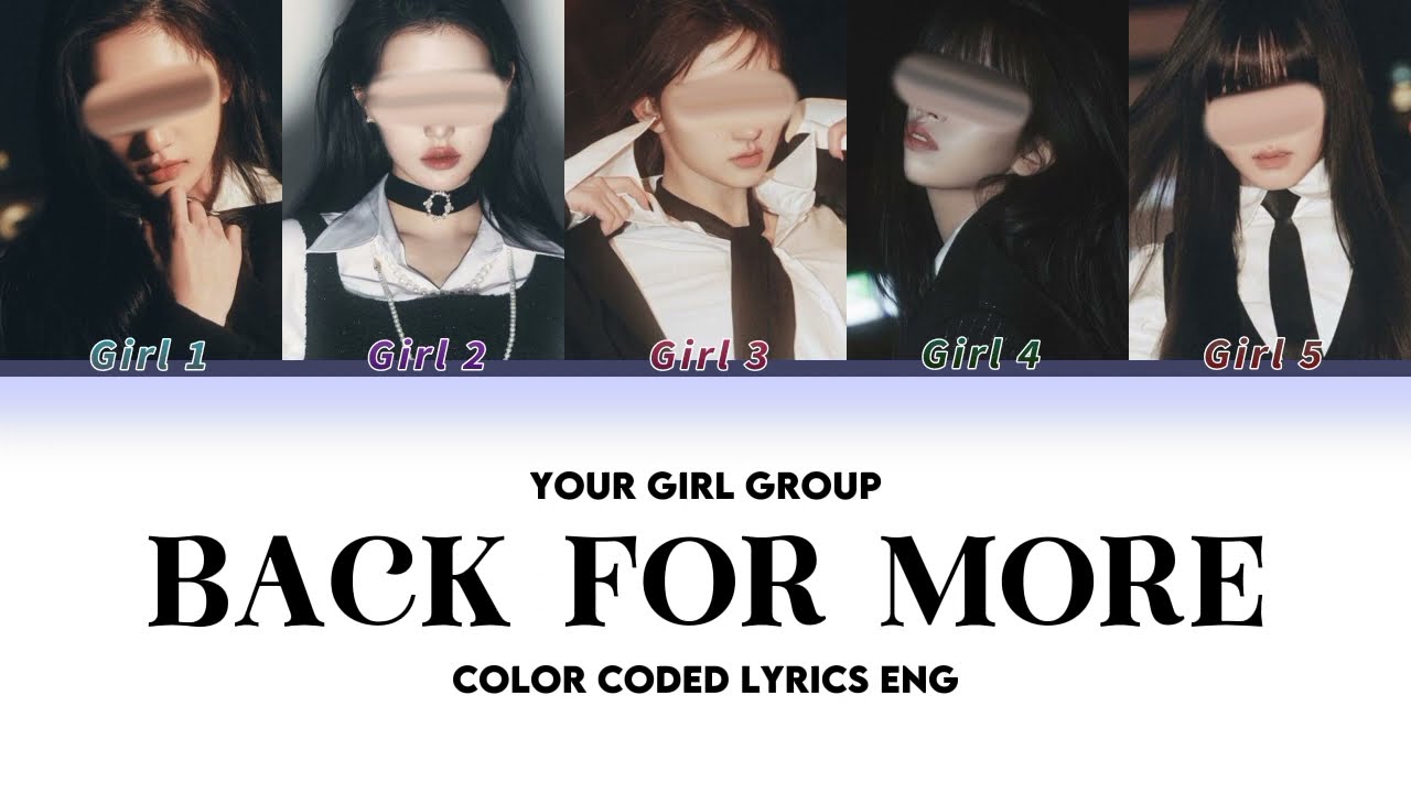 YOUR GIRL GROUP - 'BACK FOR MORE' BY TXT (투모로우바이투게더) - 5 members version.