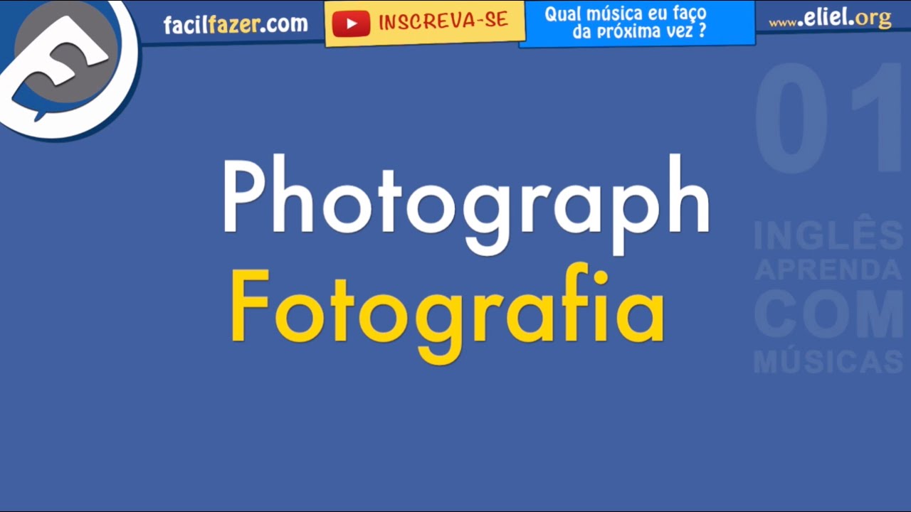 Ed Sheeran Photograph Aprender Inglês com Letras de Músicas 4 YouTube