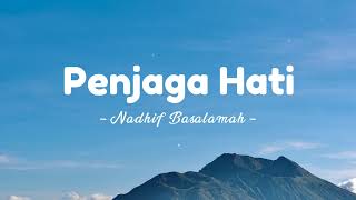 Penjaga Hati, Bertahan Terluka - Nadhif & Fabio Asher