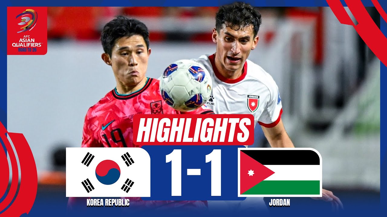 HIGHLIGHTS : Korea Republic 1-1 Jordan | AFC Asian Qualifiers™ - Road to 26 (Round 3) | 25.03.25