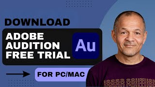 How to Download Adobe Audition FREE Trial on PC &amp; MAC in 2025 | Adobe Audition Free Download