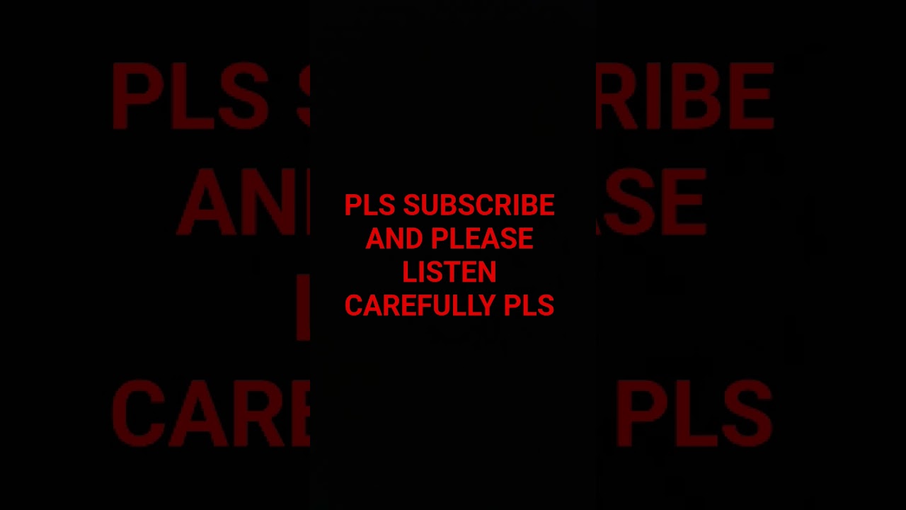 PLEASE LISTEN CAREFULLY