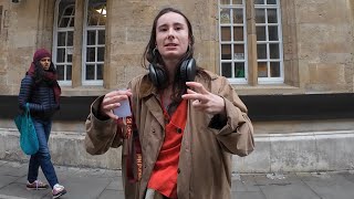 OXFORD:begging gangs, pretty buildings and leftist students everywhere