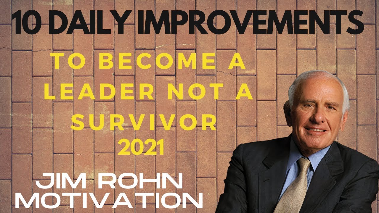 Jim Rohn MOTIVATION - 10 Things You MUST Work On EVERY DAY To Reach ...