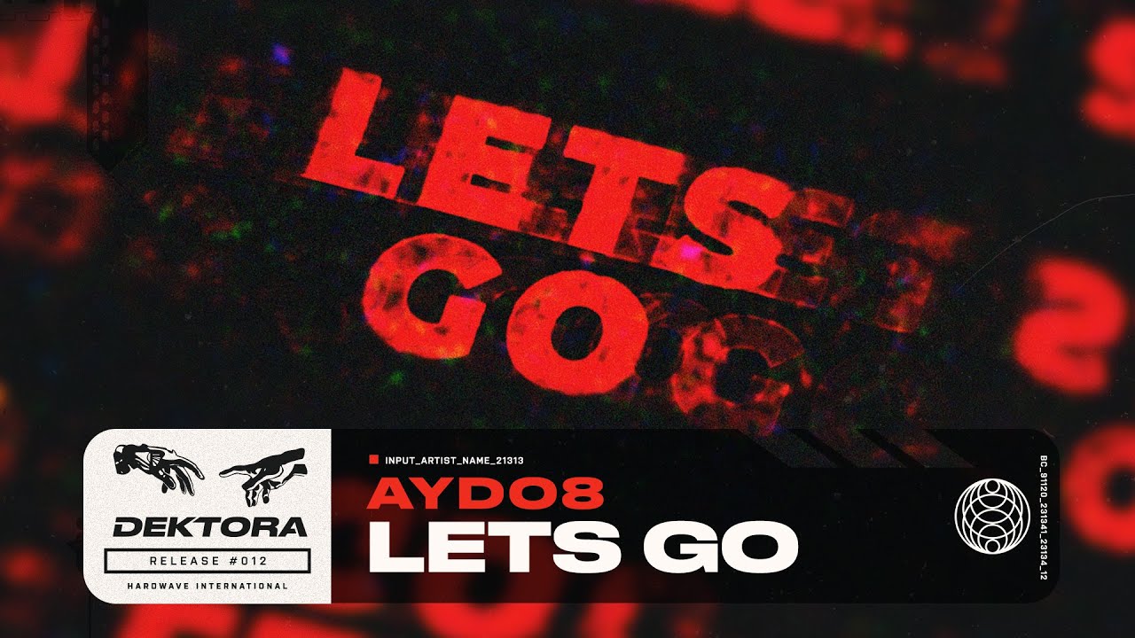 YouTubeでAYDO8 - Lets Goを視聴