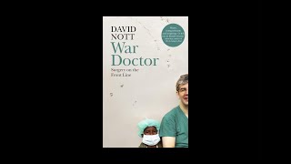 Surrey Libraries Tom's Rapid Reviews - War Doctor: Surgery on the Front Line by David Nott