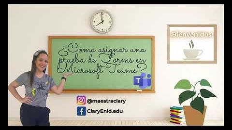 ¿Cómo asignar una prueba de Microsoft Forms en Teams?