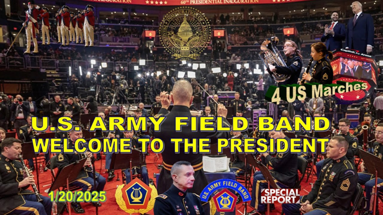 The U.S. Army Field Band Welcome to The President 1/20/2025 - 4 Marches ...