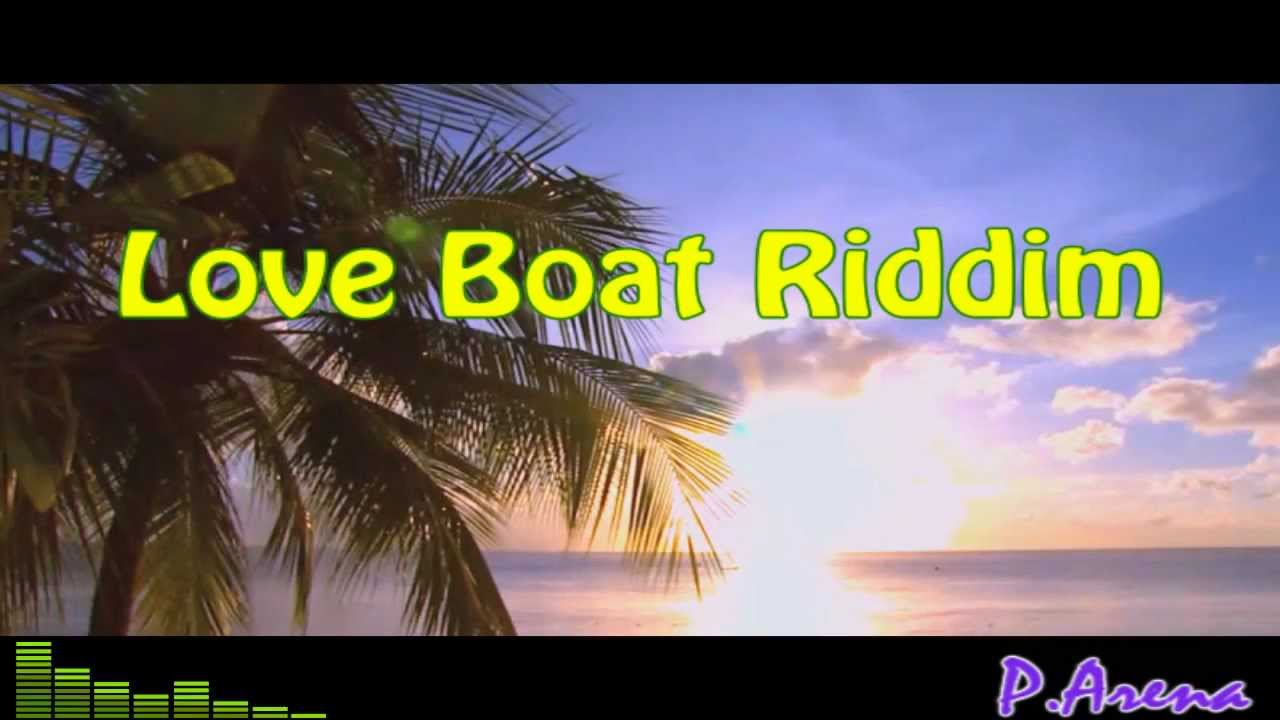 Love Boat Riddim ~ Reggae/Classical {PixelSashay Productions}